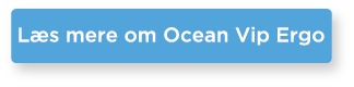 Læs mere om Ocean Vip Ergo